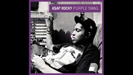 A$ap Rocky ft. Paul Wall, Bun B & Killa Kyleon - Purple Swag ( Remix )