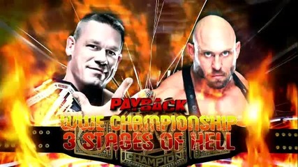 Payback John Cena Vs Ryback 3 Stages of hell Promo