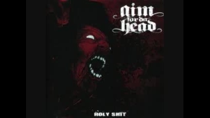 Aim For Da Head - Dawn Of The Dead