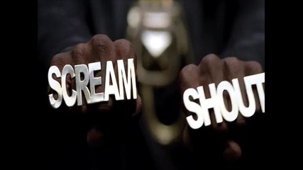 Will.i.am - Scream & Shout ft. Britney Spears