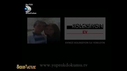 Yaprak dokumu - 162 bolum / 6 kisim 