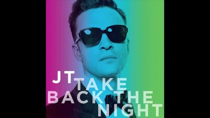 Justin Timberlake - Take Back The Night Audio