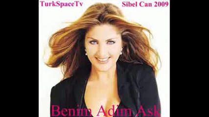 Sibel Can - Benim Adim a6k 2009 (yep Yeni album)