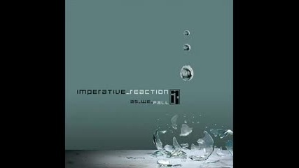 Imperative Reaction - Further to Fall 