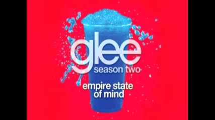 Суперска версия на Empire State of Mind - Glee Cast Version 