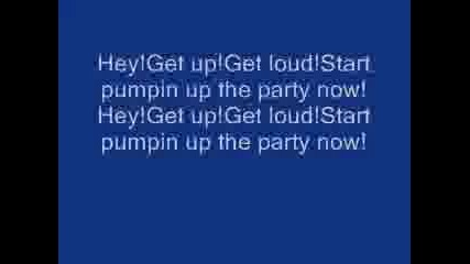 Hannah Montana - Pumpin Up The Party - Lyrics