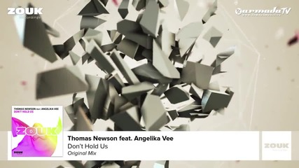 Thomas Newson feat. Angelika Vee - Don't Hold Us (original Mix)