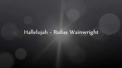 Hallelujah by Rufus Wainwright