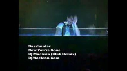 Basshunter-Now Youre Gone Remix
