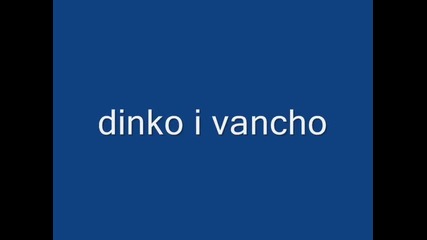 dinko vanchoo i koleto