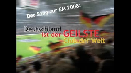 Em Song Deutschland ist der geilste Club der Welt 