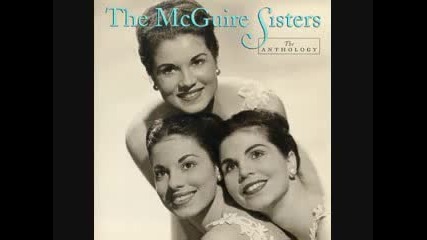 Goodnight, Sweetheart, Goodnight - The Mcguire Sisters 