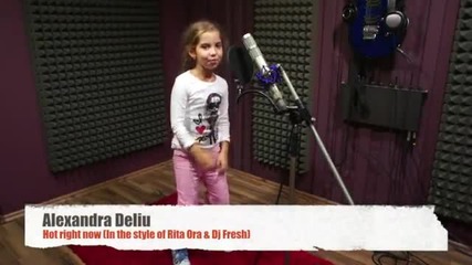 Alexandra Deliu ~ Hot right now ( In the style of Rita Ora & Dj Fresh )