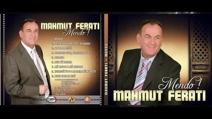 Mahmut Ferati - Ndryshe fole,ndryshe dole