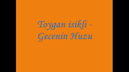Toygar isikli - Gecenin Huznu Vbox7 