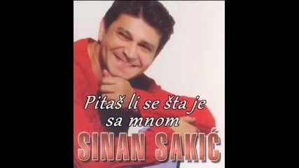 Sinan Sakic - 1984 - Pitas li se sta je sa mnom (hq) (bg sub)