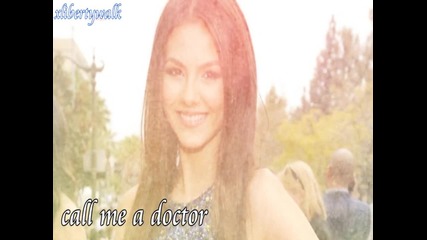 victoria justice;i need a doctor