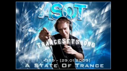 Armin van Buuren - A State Of Trance 389 - [29.01.2009]