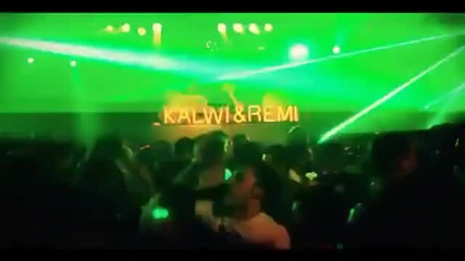 Kalwi & Remi - Kiss 