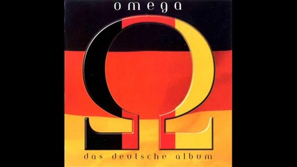 Omega - Traurig schweig ein Madchen