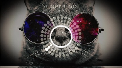 Just Ko - Super Cool