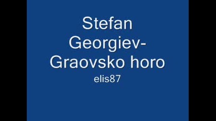 Stefan Georgiev - Graovsko horo