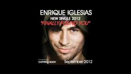 Enrique Iglesias Finally Found you New Single