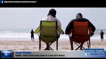 Reflekt & Delline Bass - Need To Feel Loved (remix 2015)