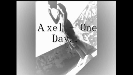 Axel - One Day