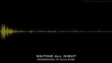 Rudimental - Waiting All Night feat. Ella Eyre