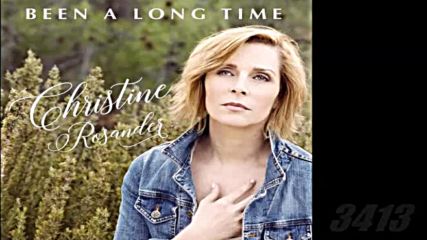 Christine Rosander - Been A Long Time 2018 full album