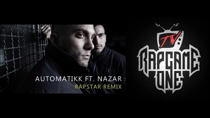 Automatikk & Nazar - Rapstar[remix]