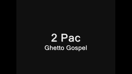 2 Pac - Ghetto Gospel
