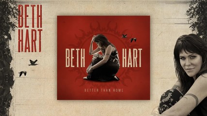 Beth Hart - St Teresa - Better Than Home (2015)