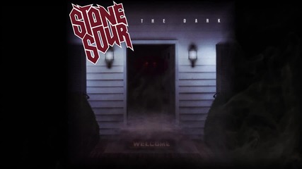 Stone Sour - The Dark
