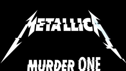 Metallica - Murder One ( Official Music Video)