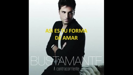 David Bustamante - Asi es tu forma de amar