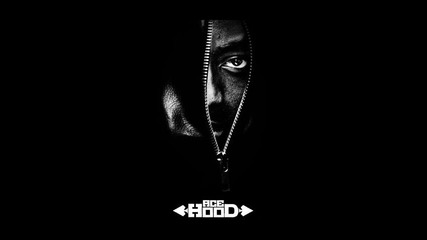 *2013* Ace Hood - On right now