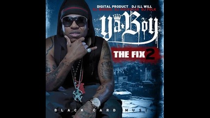 Ya Boy - The Fix 2 