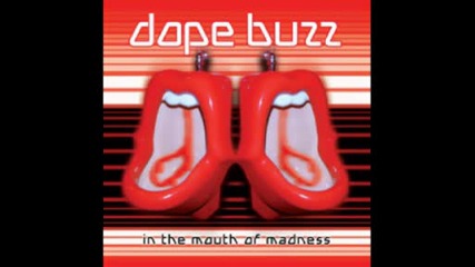 Dope Buzz - In The Mouth Of Madness(remix).wmv