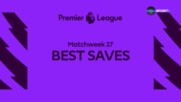 Премиър Лийг Токшоу: Най-добрите спасявания от изминалия кръг във Висшата лига