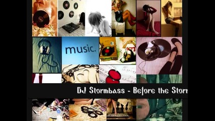 Dj Stormbass - Before the Storm part.1 