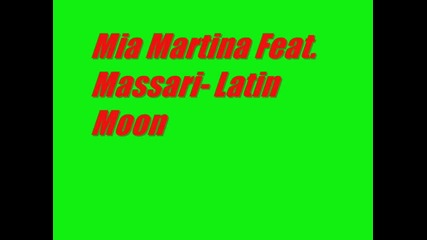 Mia Martina & Massari-latin Moon