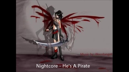 Nightcore - He's A Pirate