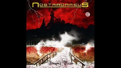 Nostradameus - Nothing - Illusions Parade (2009) 