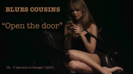 Blues Cousins - Open the door