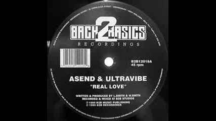 Asend & Ultravibe - Real love