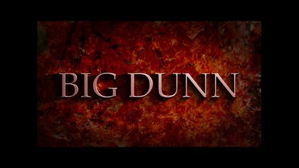 Big Dunn-белези по Лицето