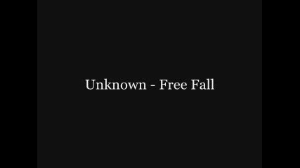 Unknown - Free Fall