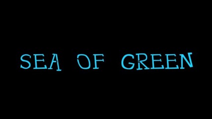 Sea Of Green - End Of Eternity